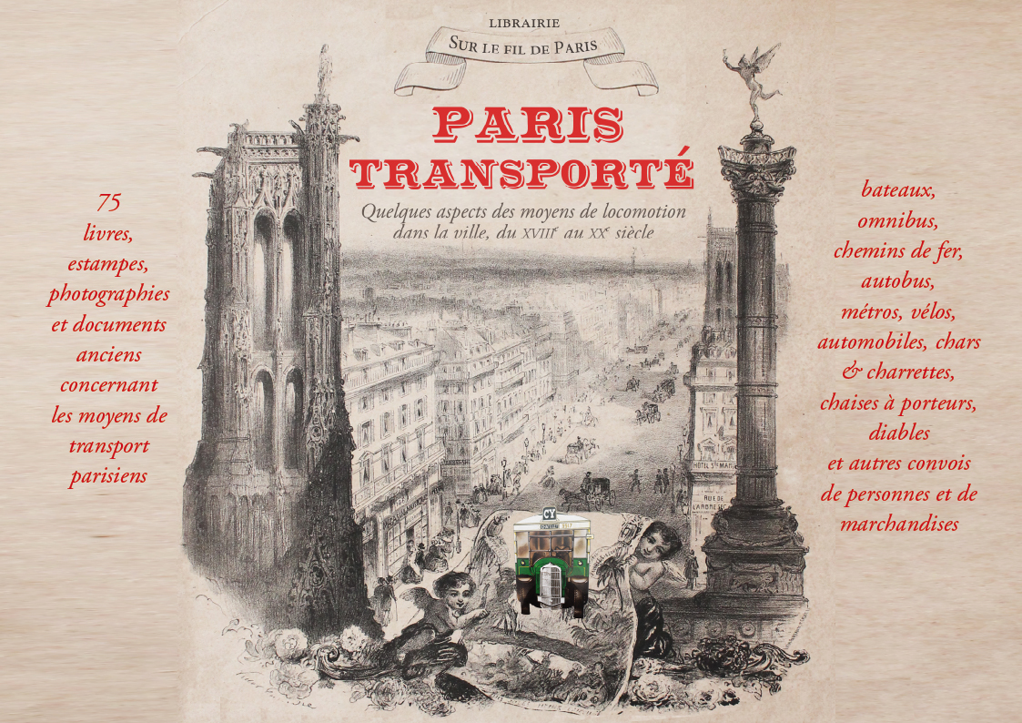 Catalogue Paris transporté : livres et documents anciens sur les transports à Paris du XVIIIe au XXe siècle. Librairie Sur le fil de Paris