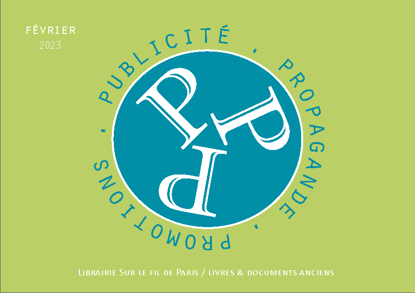 Catalogue PPP 2023 - Publicité - Propagande - Promotions. Librairie Sur le fil de Paris, livres anciens catalogue pub fildeparis 2023 cover
