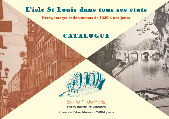 exposition, catalogue, ile saint-louis, isle saint louis, tous ses etats, librairie, paris, marais, livres anciens