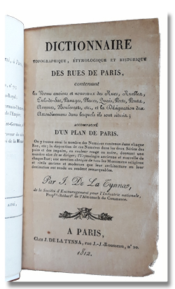 paris, guide, la tynna, 1812, edition originale, dictionnaire, topographie, rues de paris, histoire, ethymologie