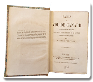 E. FURPILLE et Max GERARD. Paris à vol de canard. Impressions de voyage dans les 13 arrondissements de la capitale. Paris, Passard, [1858]