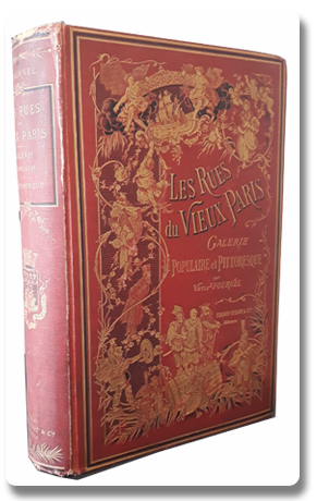 paris, histoire, rues, vieux paris, firmin didot, 1879, cartonnage, edition originale, chronique, fete à paris