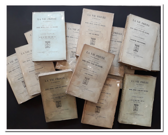 alfred Franklin, vie privee d'autrefois, histoire de paris, plon, modes, moeurs, usages des parisiens, 1887, 1902