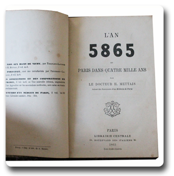 paris, mettais, an 5865, quatre mille ans, librairie centrale, 1865, anticipation, jules verne, roman, histoire
