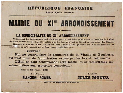 Mairie du xie arrondissement. Placard : Nul ne pourra faire le commerce de la Viande de Boucherie. Paris, imp. Morris père et fils, 20 février 1871