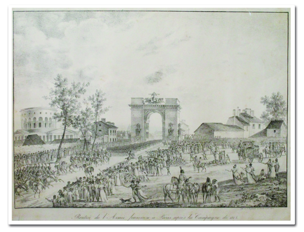paris, engelmann, lithographie, armee francaise, rentree de l armee a paris, soldats, arc de triomphe, rotonde, ledoux, 1805