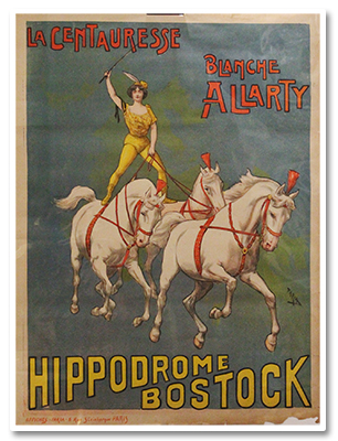 La Centauresse Blanche Allarty. Hippodrome Bostock. Paris, affiches Faria, 1905 environ