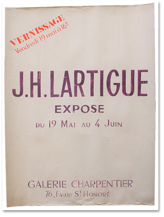 J.H. Lartigue expose du 19 mai au 4 juin. Paris, Galerie Charpentier, [1939]. Affiche peinte