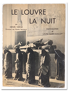 Henri Verne. Le Louvre la nuit. Photographies de Laure Albin-Guillot. Grenoble, Arthaud, 1937. Edition originale, envoi autographe signé 