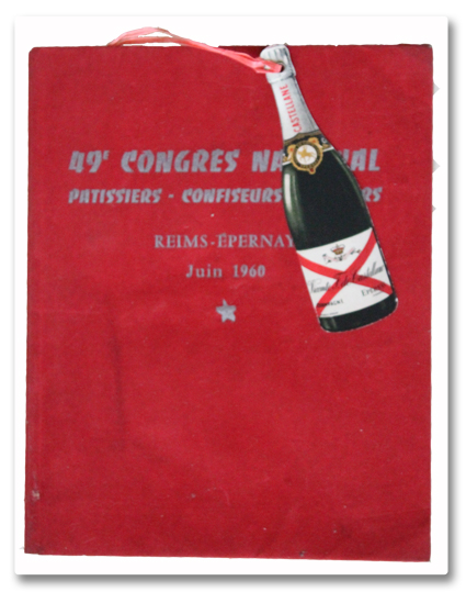 49e congrès national Pâtissiers – Confiseurs – Glaciers. Reims-Epernay, juin 1960. Imprimerie-papeterie sparnacienne, 1960. Congrès sous le signe du Champagne congres national, patissiers, confiseurs, glaciers, reims, epernay, champagne, 1960, programme, castellane
